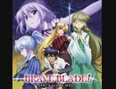 BRAVE BLADE!