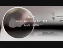 ロング「Jazz-Late in the Bar 013」※Synth・Guitar・すびP 00291