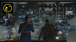 【生声実況】どーらえもんと繋がるデス・ストランディング【DeathStranding】pt.37