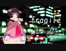 【AIきりたん】fragile（Every Little Thing）【NEUTRINOカバー】