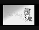 【AIきりたん】「Last Holiday」を歌ってみた【NEUTRINOカバー】