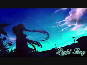 【歌ってみた】 Light Song 【ちうこ】【ケロ】