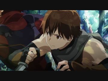 灰と幻想のグリムガル　episode.1　ささやき、詠唱、祈り、目覚めよ