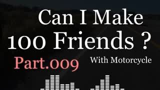 バイクで ともだち100人 できるかな？Part.09【福山 世羅 呉】