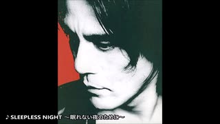 氷室京介　全曲集【1988年～1999年】(サビメドレー)