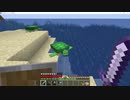 サローがしゃべりたいだけ【Minecraft】　part4