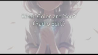 【Uplifting Trance】What Color are You?（Radio Edit）