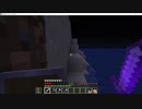 サローがしゃべりたいだけ【Minecraft】　part5