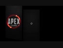 無編集Apex Legends 十回目