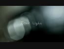 [オリジナル曲] Star Light [Lyric Video]
