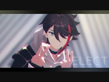 【にじさんじMMD】ELECT【三枝明那】