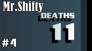 【Mr.Shifty】死にすぎりたん【#4】