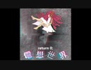 【巡音ルカ】return0;【オリジナル】