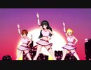 【MMD】HIGHER（黒川千秋・梅木音葉・吉岡沙紀）