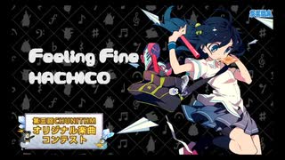 【第三回チュウニズム楽曲公募】Feeling Fine / HACHICO