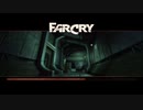 【Farcry】雑に翻訳したりしなかったりするファークライ実況プレイ Part7