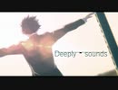 【MAD】 聲の形 「Deeply sounds」