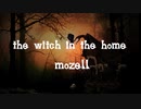 the witch in the home - mozell