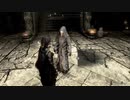 【Skyrim劇場】最初と最後の物語 21【ゆっくり実況】