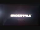 Undertale実況「*ケツイ」part1