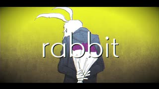 rabbit 歌ってみた / けいた