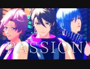 【MMDA3!】 PASSION
