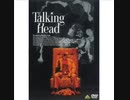 トーキングヘッド TALKING HEAD (挿入歌)