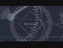 【IA】Backcast（short.ver）【オリジナルMV】