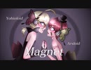 【YOHIOloid & アルスロイド】Magnet / マグネット【カバー】