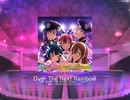 【スクフェス】 プレイ動画 No.201 Over The Next Rainbow MASTER