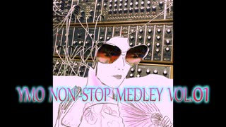 YMO NonStop Medley Vol01