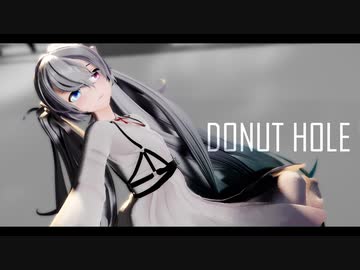 [MMD] ドーナツホール [初音ミク]