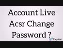 Account Live Acsr Change Password ? Call Now 1-855-276-3666