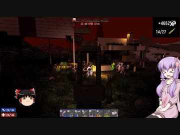 【7 Days to Die】ゆかりとゆっくりの生存日誌 part105【結月ゆかり実況】