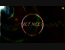 【初音ミクオリジナルEDM】NETNEET/ときえのき feat.初音ミク