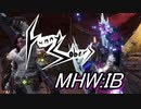 【FunnySobers】地味な二人のマジ狩ルアドベンチャー！０１～まずは準備しろ～【MHW:IB】