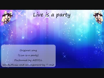 【AIきりたんオリジナル楽曲】Live is a party 【NEUTRINO】