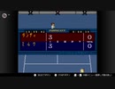 【実況】毎日「スーパーファミリーテニス」をしよう Part4