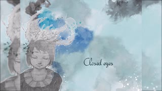 Closed eyes/初音ミク