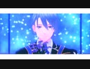 【MMD刀剣乱舞】今 君に