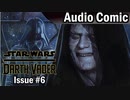 STAR WARS Audio Comics - スターウォーズ ダース・ベイダー 第06話