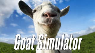 今日からヤギになります【Goat Simulator】part1