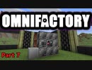 【Minecraft】Omnifactoryゆっくり実況プレイ 7