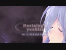 【MMD】Tda式ccv系ハクさんズでNostalogic(HD60P)【MMM】ReUp