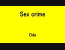 Sex crime - Oda