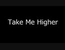 Take Me Higher