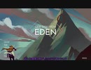 ［ボイロ実況］One Step From Eden 前編［おでん］