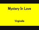 Mystery In Love - Virginelle