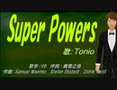 【TONIO】Super Powers【カバー曲】