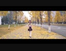 【紅蓮の焔】█ オレンジ Orange █ 残される君に届く ただひとつを █【踊ってみた】